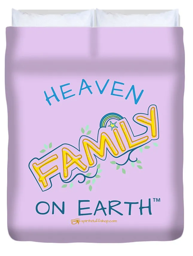 Family Heaven on Earth - Duvet Cover