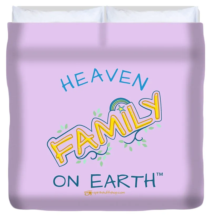 Family Heaven on Earth - Duvet Cover