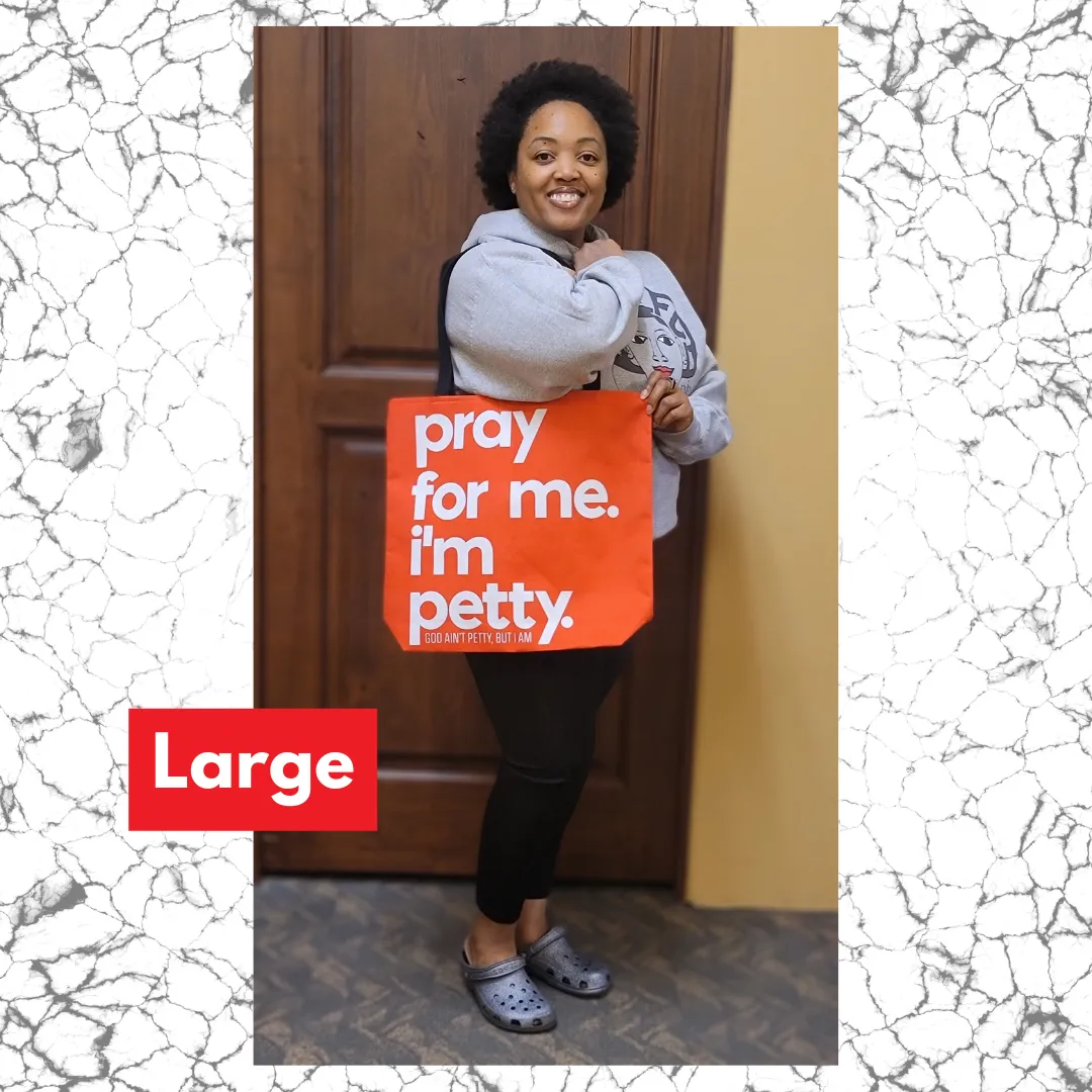 Pray for Me. I'm Petty Tote. Blue/White
