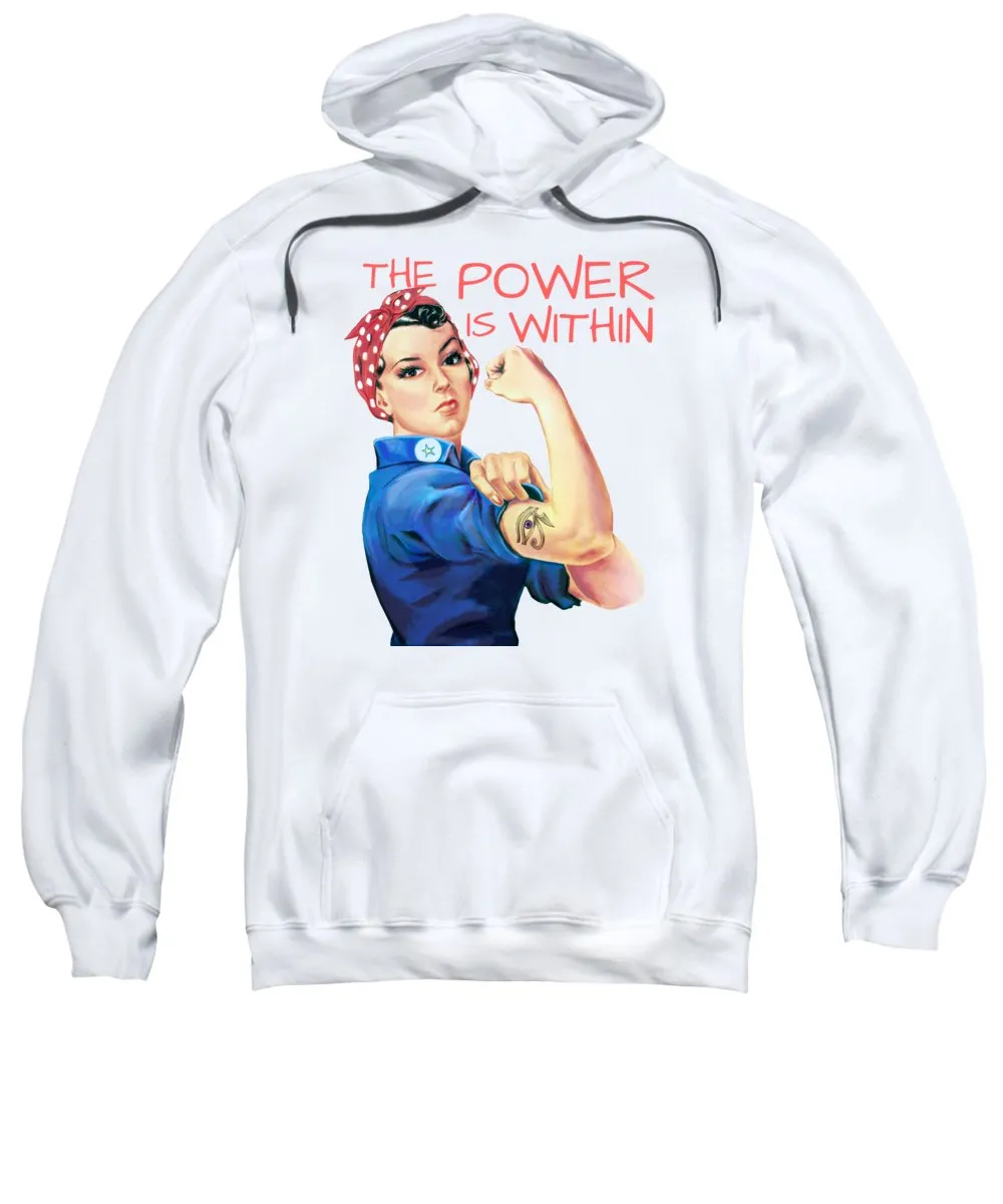 The Power Is Within - Sweatshirt