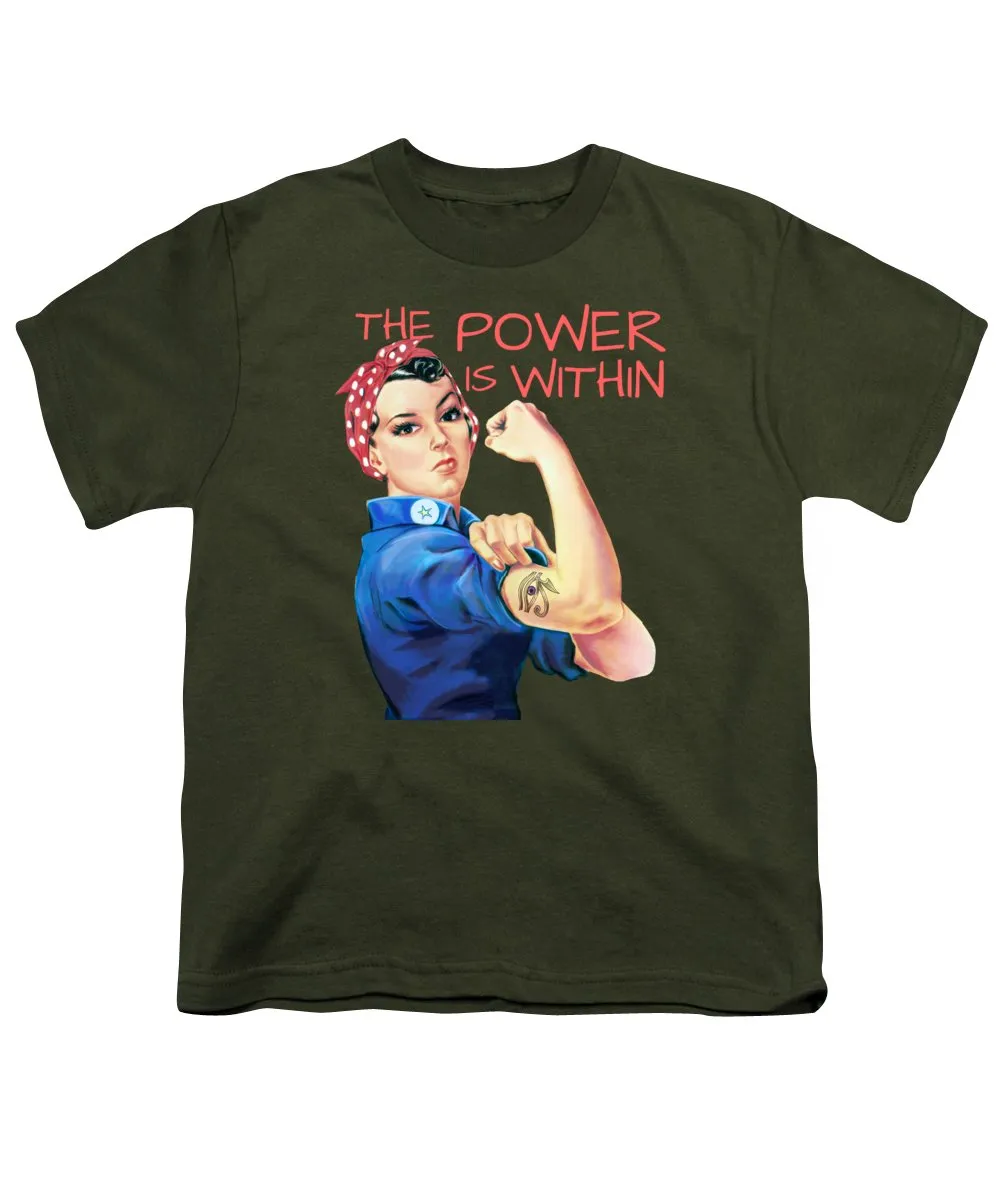 The Power Is Within - Youth T-Shirt