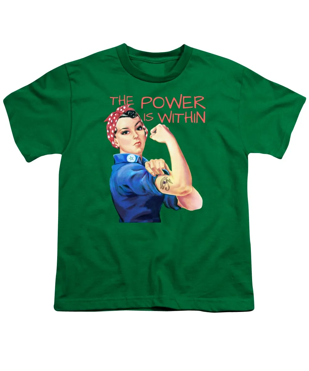 The Power Is Within - Youth T-Shirt