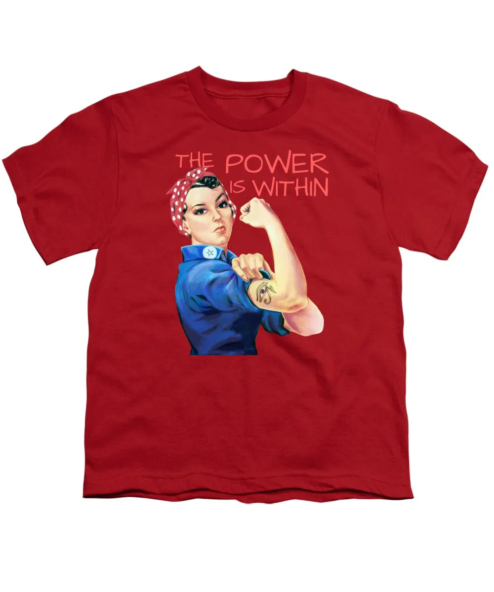 The Power Is Within - Youth T-Shirt