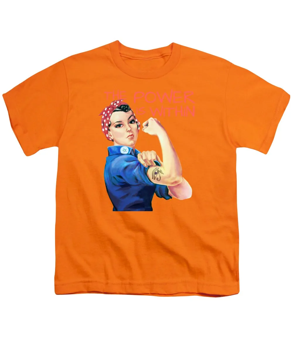 The Power Is Within - Youth T-Shirt